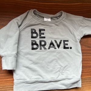 Super soft baby shirt BE BRAVE